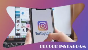 How to Screen Record Instagram Story (Live)/IGTV Video?