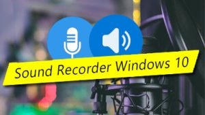 soundrecorder windows 10