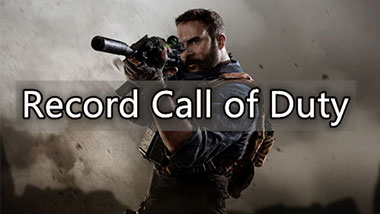 How to Record Call of Duty? [e.g. Modern Warfare]