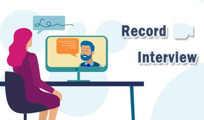 How to Record Interview as HR, Podcaster or Other Interviewers on PC