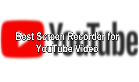 Best Screen Recorder for YouTube Videos | Features & Guide