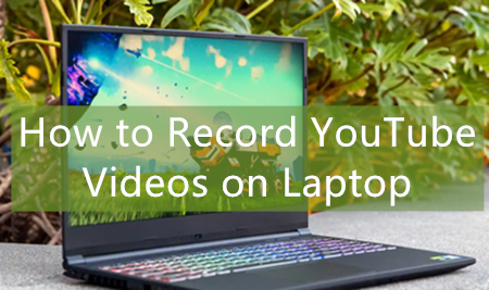 Record YouTube Videos on Laptop? Practical How-to Tips