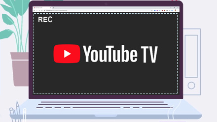 Record YouTube TV on PC: How to Save TV Show, Live Sports form It?