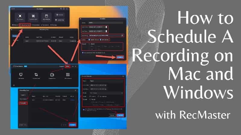 How to Schedule A Recording on Mac and Windows?