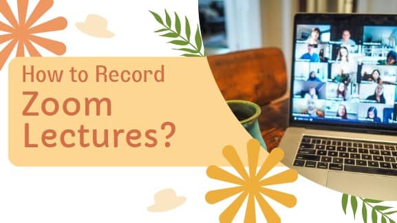 How to Record Lectures on Zoom: Methods, Best Practices, and FAQs