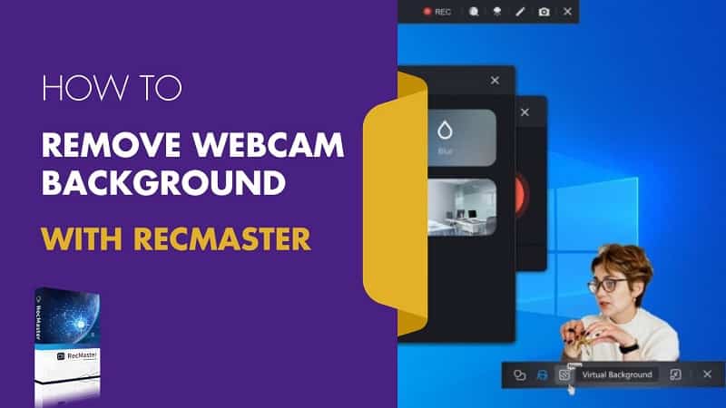 How to Remove Webcam Background with RecMaster (Windows Tutorial)